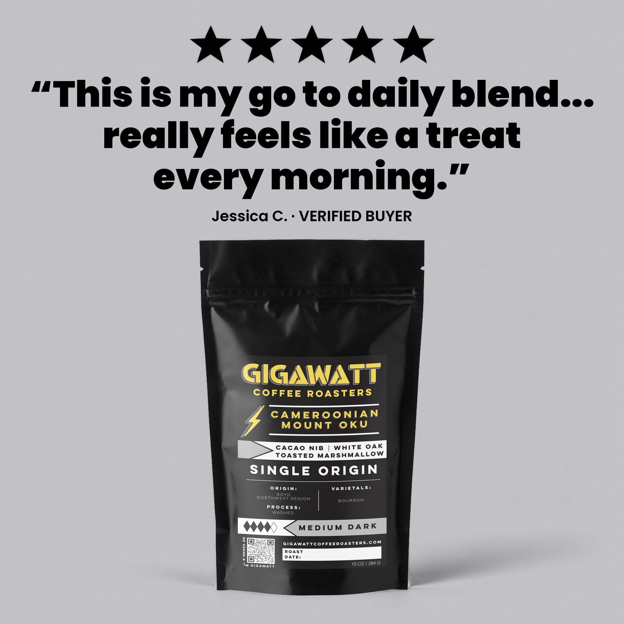 Verified five-star customer review of Gigawatt Cameroonian Mount Oku coffee, shown with the 10 oz bag