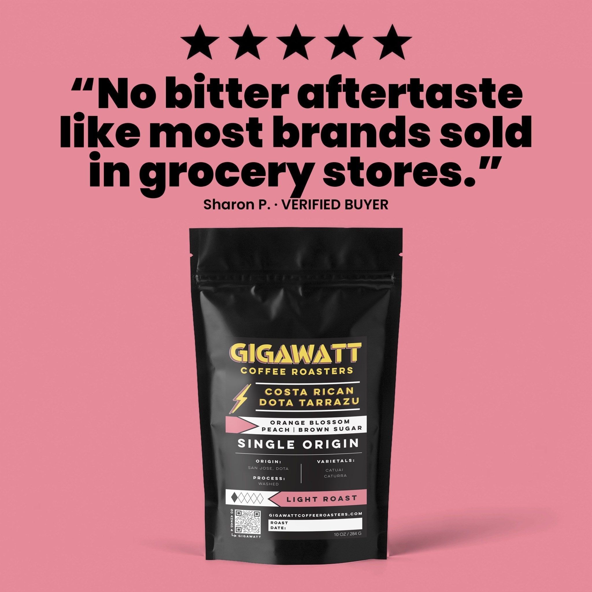 Verified five-star customer review of Gigawatt Costa Rican Dota Tarrazu coffee, shown with the 10 oz bag