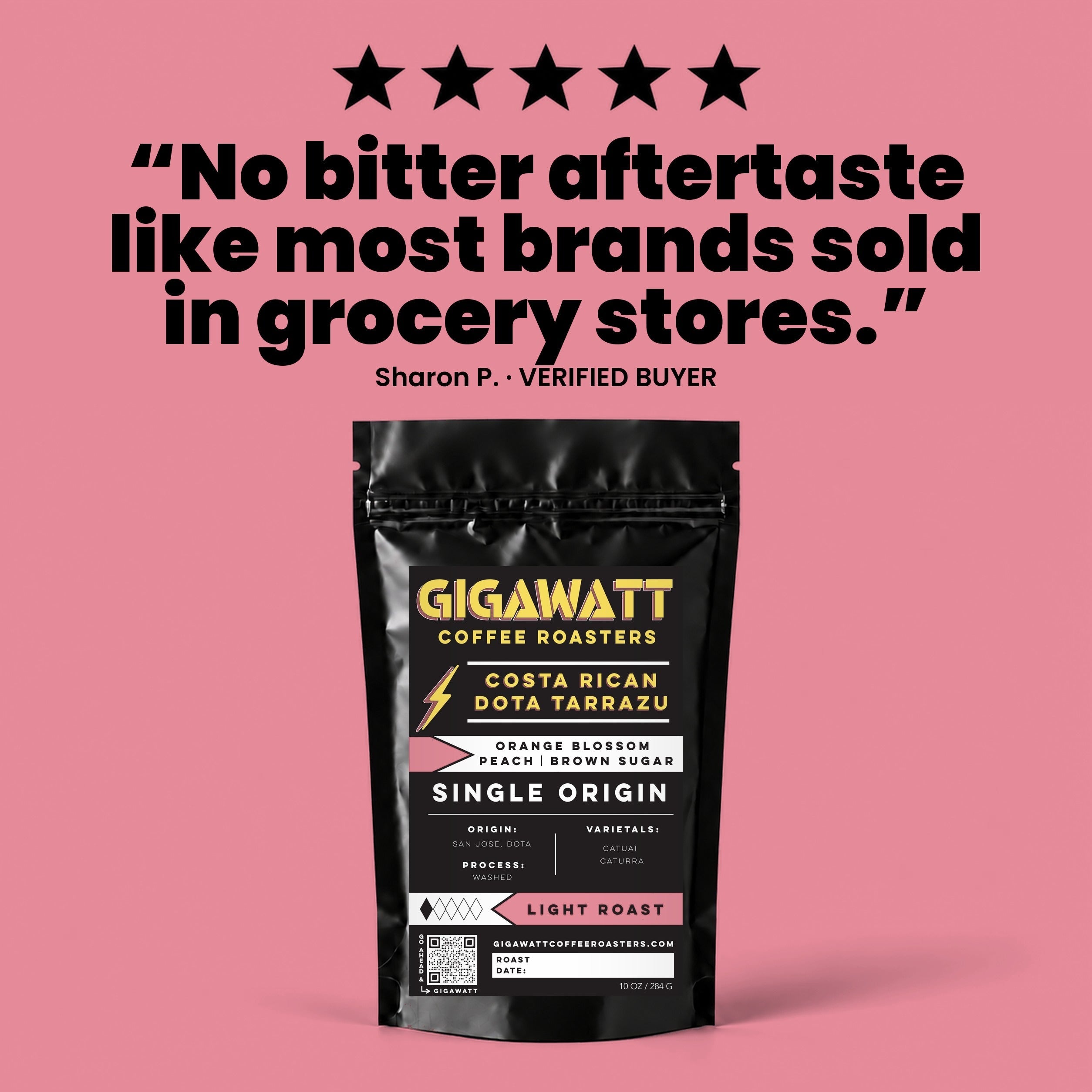Gigawatt Coffee Costa Rican Tarrazu five star customer review: No bitter aftertaste like most brands sold in grocery stores