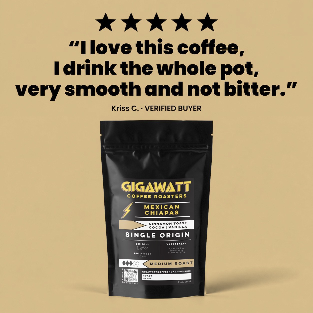 Verified five-star customer review of Gigawatt Mexican Chiapas coffee, shown with the 10 oz bag