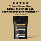 Verified five-star customer review of Gigawatt Mexican Chiapas coffee, shown with the 10 oz bag