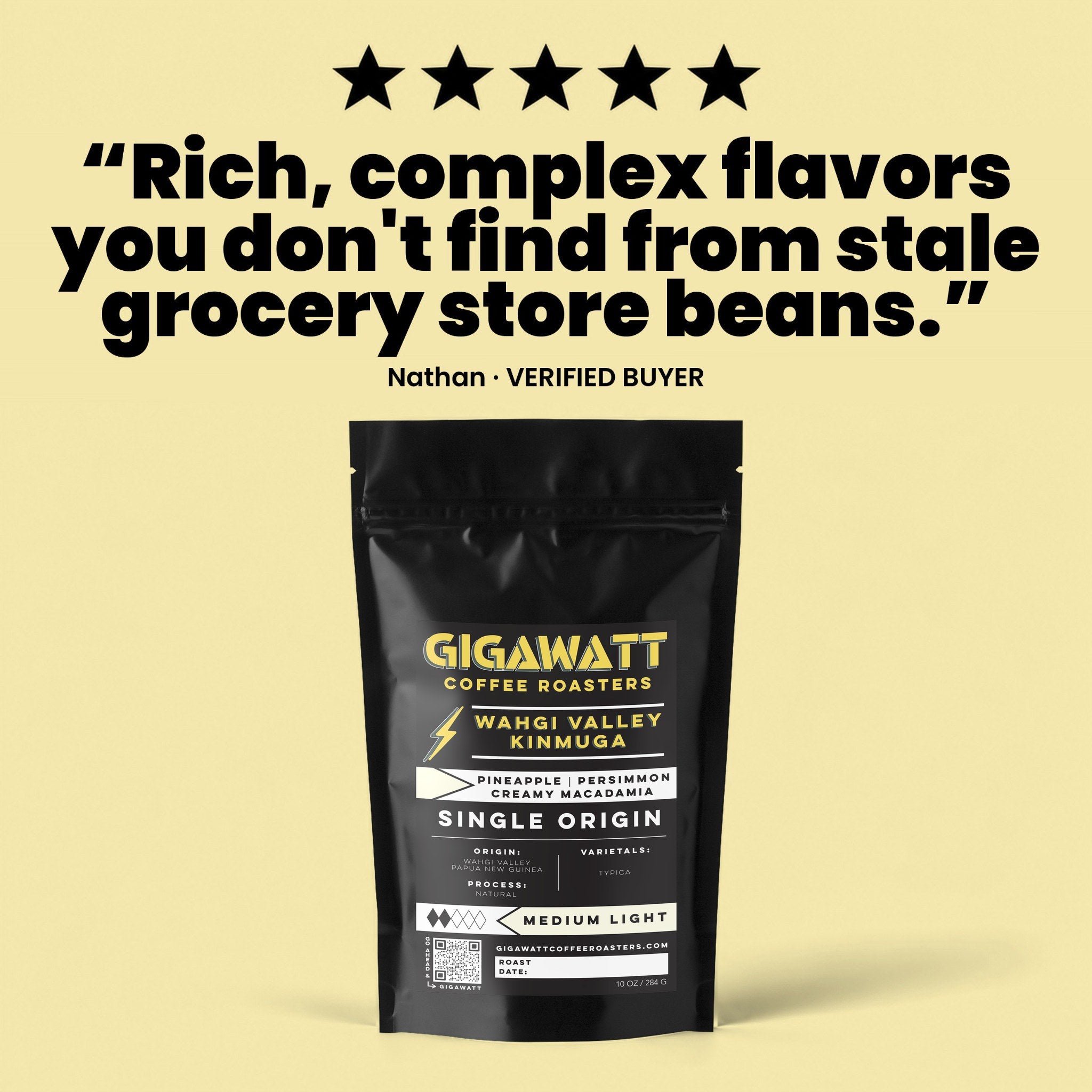 Verified five-star customer review of Gigawatt Wahgi Valley Papua New Guinea coffee, shown with the 10 oz bag